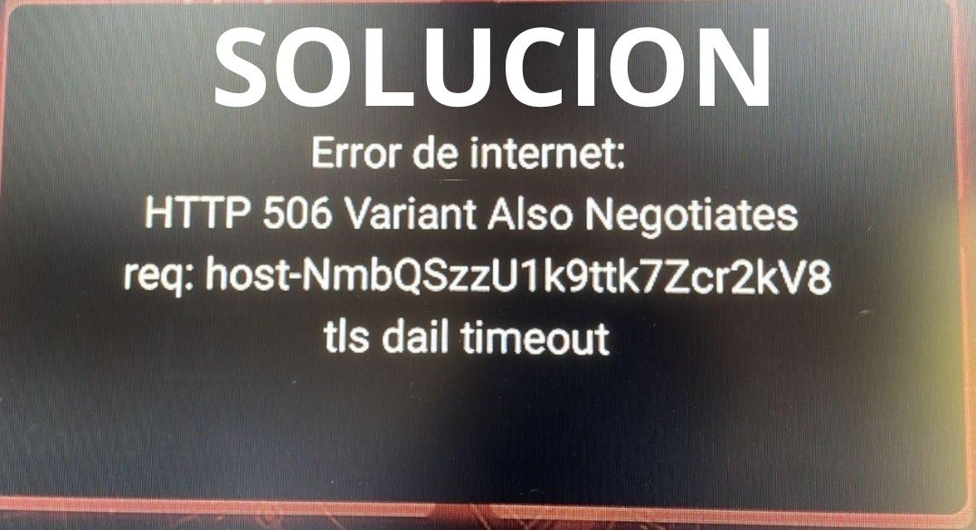 Error de internet http 506